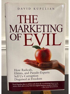 The Marketing Of Evil By David Kupelian Hardcover Collectors Edition Signed